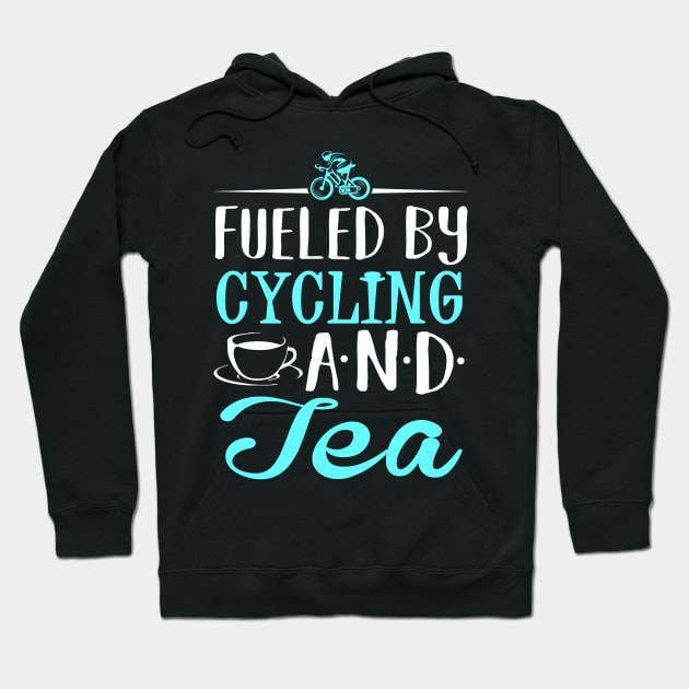 Fueled by Cycling and Tea Hoodie by KsuAnn